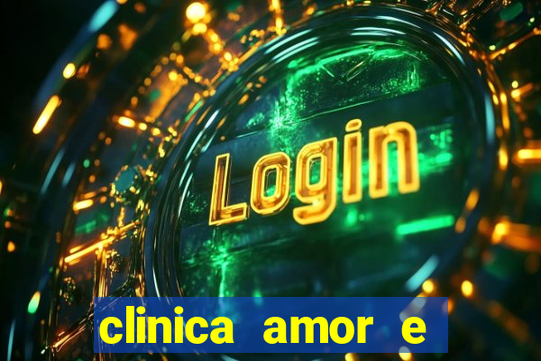 clinica amor e saude pirituba